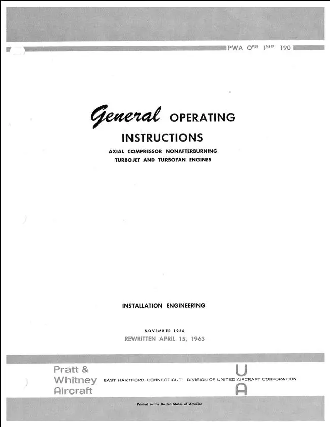 Pratt & Whitney Axial Compressor Nonafterburning Turbojet & Turbofan Engines General Operating Instructions (190) 1
