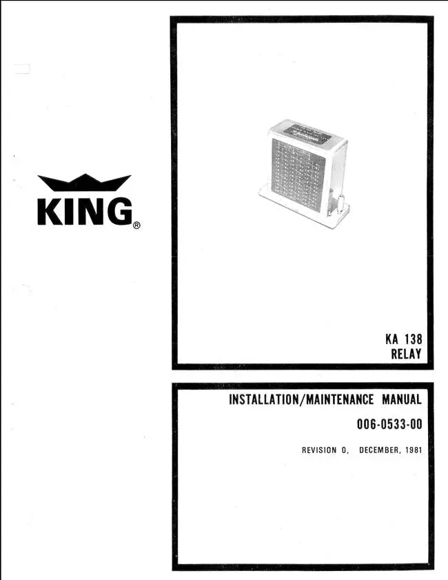 King Ka 138 Relay Installation-Maintenance Manual (006-0533-00) 1