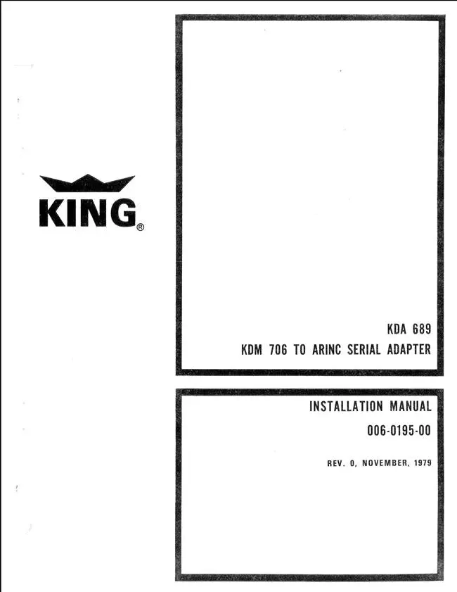 King Kda 689, Kdm 706 To Arinc Serial Adapter Installation Manual (006-0195-00) 1