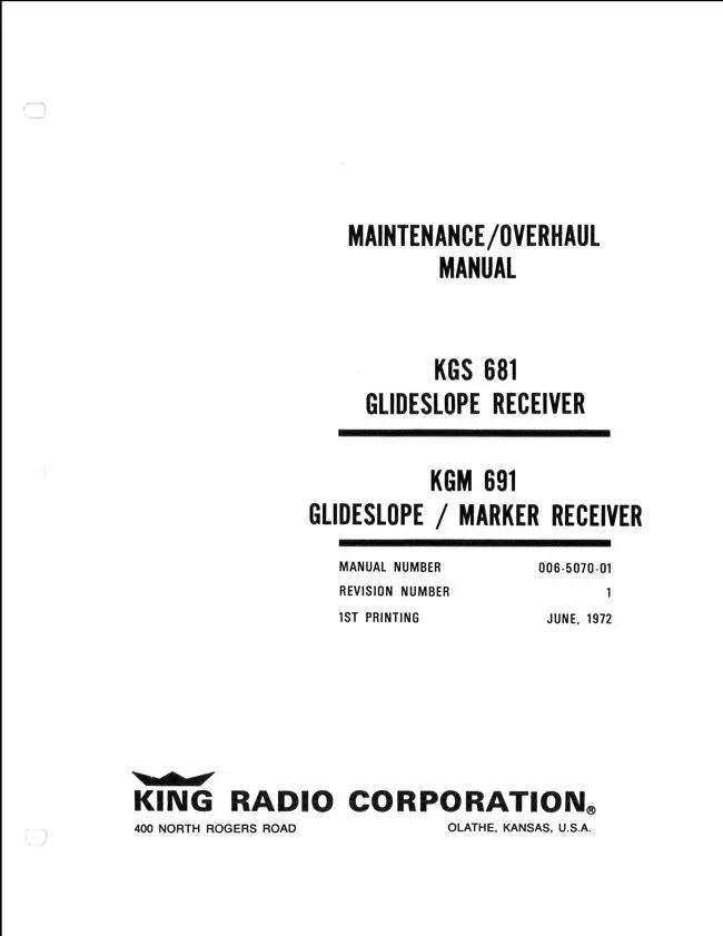 King Kgs 681 Glideslope Receiver-Kgm 691 Glideslope-Marker Receiver Maintenance-Overhaul Manual (006-5070-01) 1