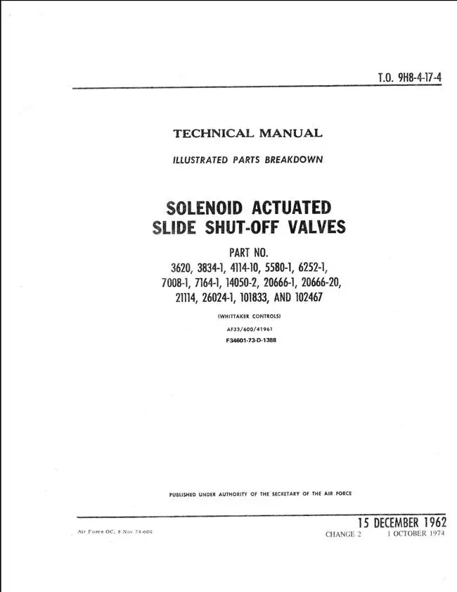 Whittaker Solenoid Actuated Slide Shut-Off Valves 1974 Illustrated Parts Technical Manual (T.O. 9Hb-4-17-4) 1