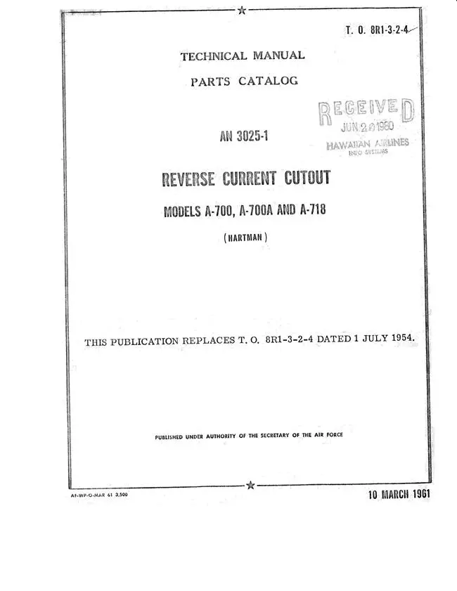 Hartman Reverse Current Cutout Models A-700, A-700A, A-718, An 3025-1 1961 Parts Catalog (T.O. 8R1-3-2-4) 1