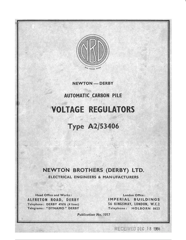 Newton Brothers Derby Automatic Carbon Pile Voltage Regulators Type A2-53406 Operating Instructions Manual (Type A2/53406) 1