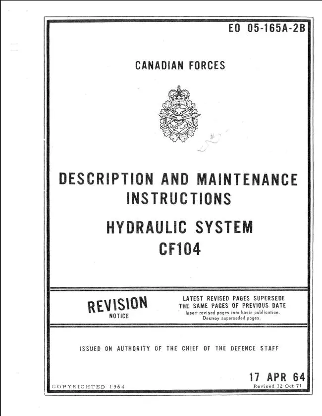 Canadian Forces Hydraulic System Cf104 Description & Maintenance Instructions Manual (Eo 05-165A-2B) 1