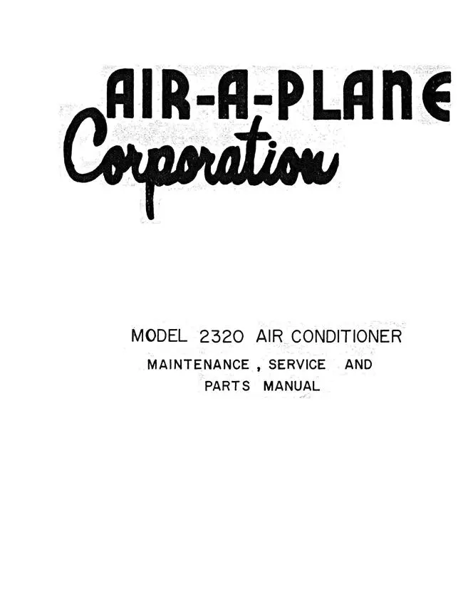 Air-A-Plane Corp Model 2320 Air Conditioner Maintenance & Parts Manual 1