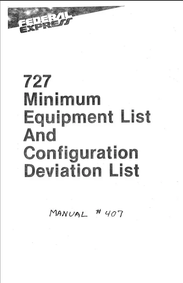 Federal Express 727 Minimum Equipment List & Configuration Deviation List (Manual #407) 1