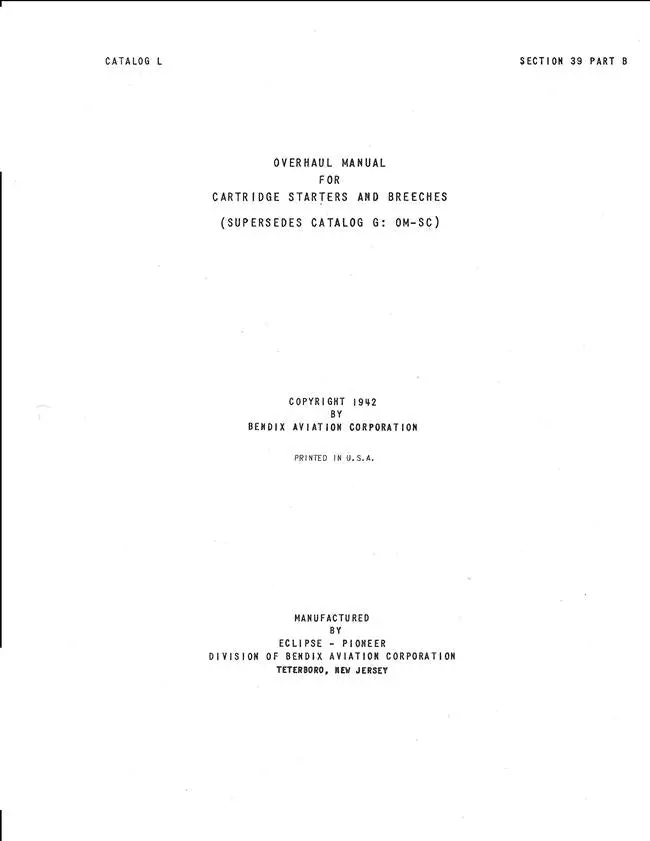 Bendix Cartridge Starters & Breeches Overhaul Manual 1