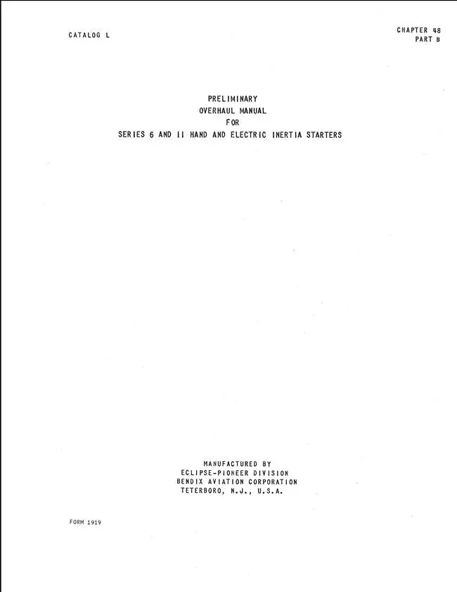 Eclipse-Pioneer Series 6 And 11 Hand & Electric Inertia Starters Preliminary Overhaul Manual 1