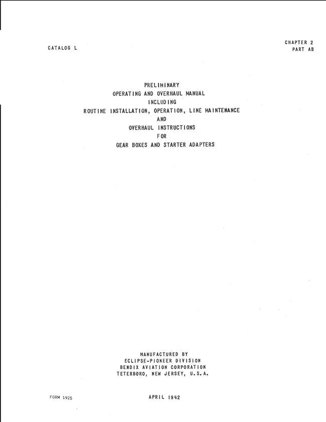 Eclipse-Pioneer Gear Boxes & Starter Adapters Preliminary Operating & Overhaul Manual 1