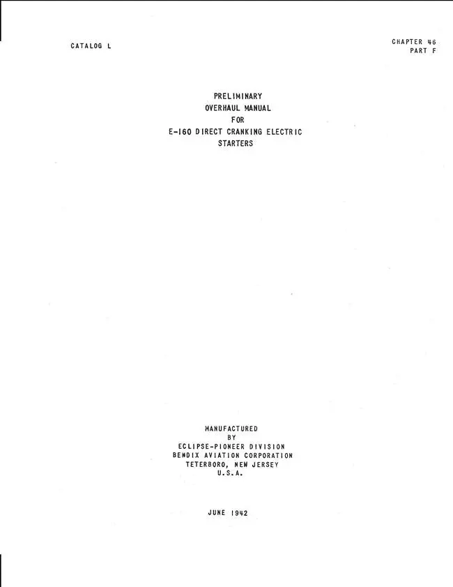 Eclipse-Pioneer E-160 Direct Cranking Electric Starters Preliminary Overhaul Manual 1
