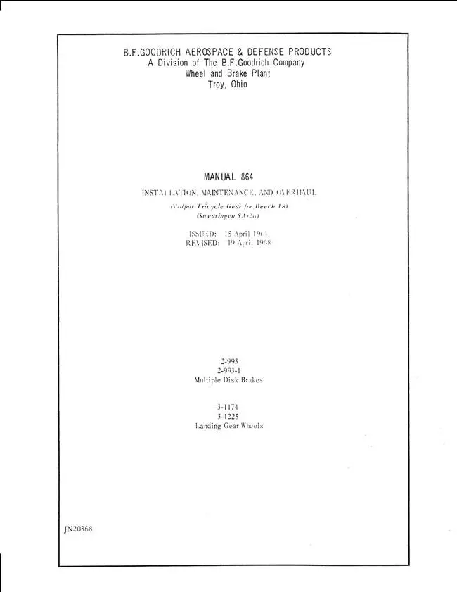 B.F. Goodrich Multiple Disc Brakes, Landing Gear Wheels Installation, Maintenance, Overhaul Manual 864 1