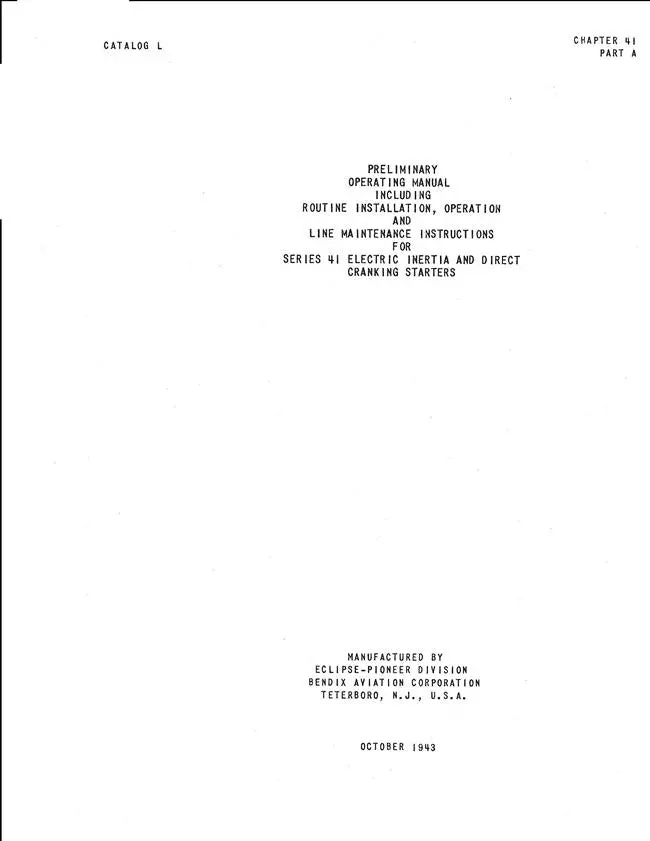 Eclipse-Pioneer Series 41 Electric Inertia & Direct Cranking Starters Preliminary Operating Manual 1
