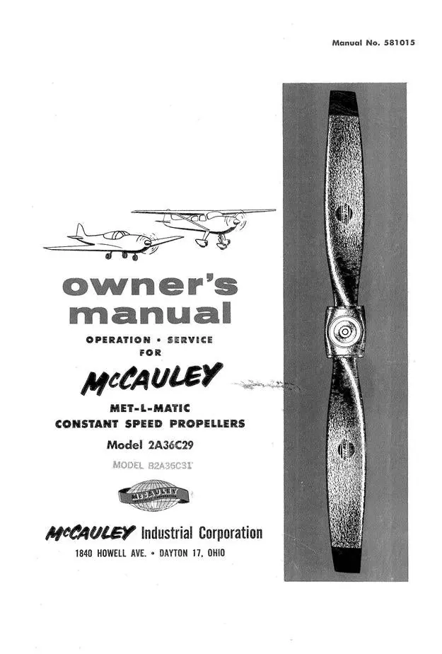 Mccauley Model 2A36c29 Met-L-Matic Constant Speed Propeller Owner's Manual (Manual No. 581015) 1