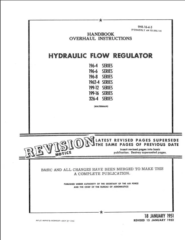 Waterman Hydraulic Flow Regulator Overhaul Instructions Handbook (T.O. 9H8-16-4-3) 1
