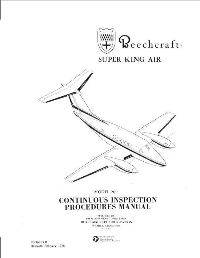 Beech Super King Air Model 200 Continuous Inspection Procedures Manual (Part No. 98-36783 B) 1