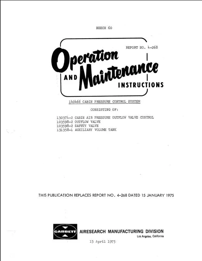 Garrett Beech 60 140466 Cabin Pressure Control System Operation & Maintenance Instructions Manual (Report No. 4-269) 1