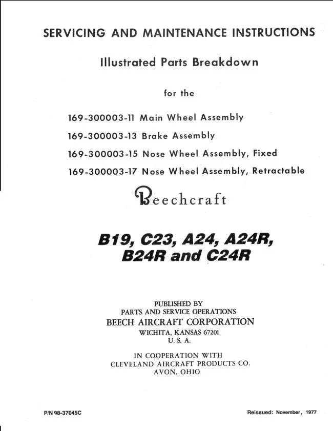 Beech B19, C23, A24, A24r, B24r, C24r Main, Nose Wheel Brake Assembly Servicing & Maintenance Instructions With Illustrated Parts Breakdown (Part No. 98-37045C) 1