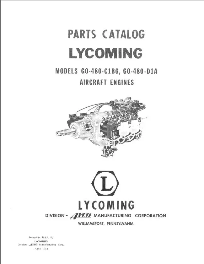 Lycoming Models Go-480-C1b6, Go-480-D1a Parts Catalog 1