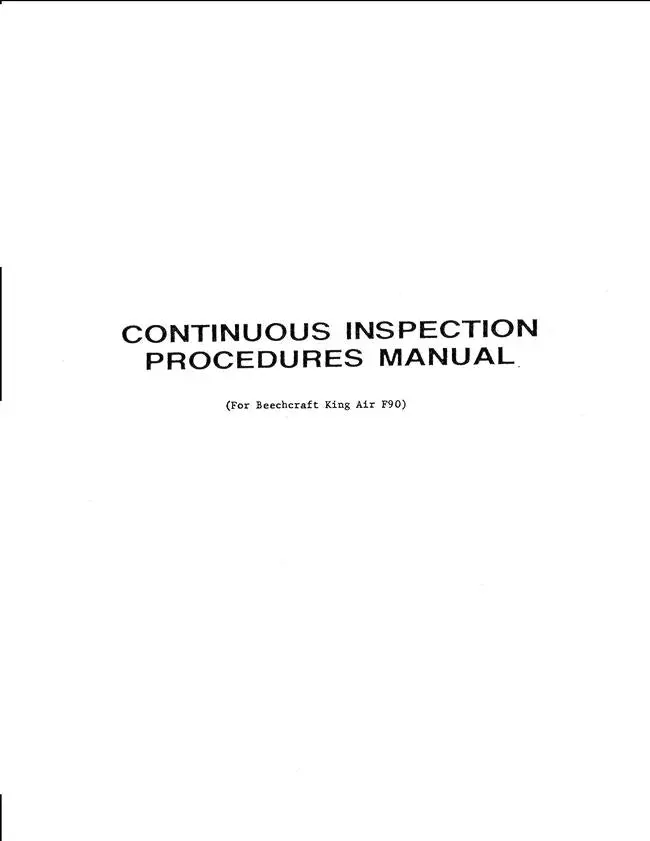 Beech King Air F90 Continuous Inspection Procedures Manual 1