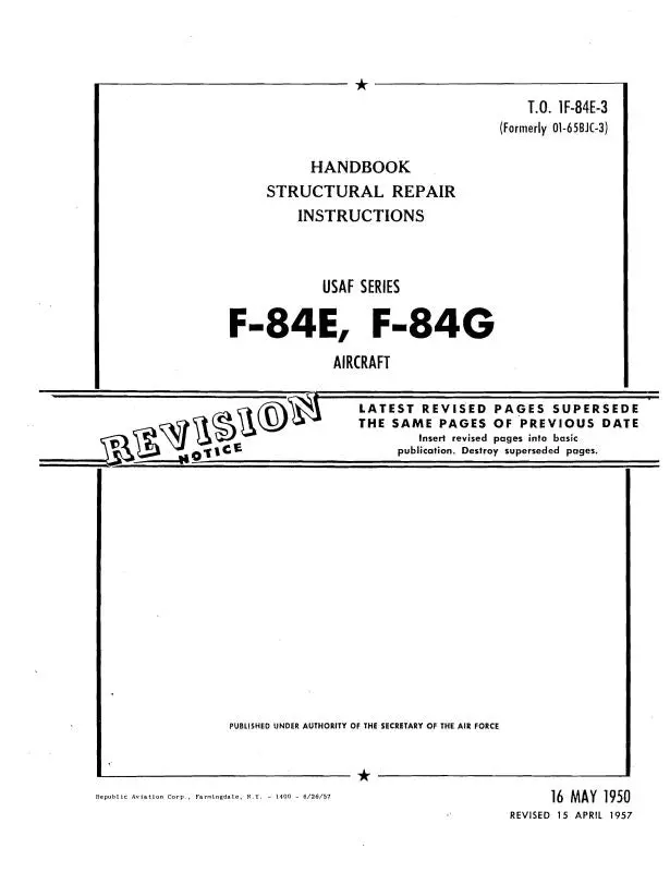 Republic Aviation F-84E & F-84G 1950 Structural Repair Instructions Handbook (1F-84E-3) 1