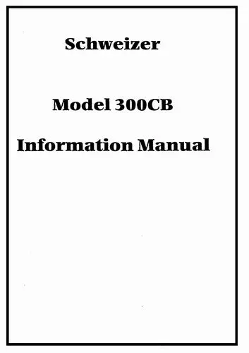Schweizer 300Cb Helicopter Pilot's Information Manual (Sc300cbpim) 1