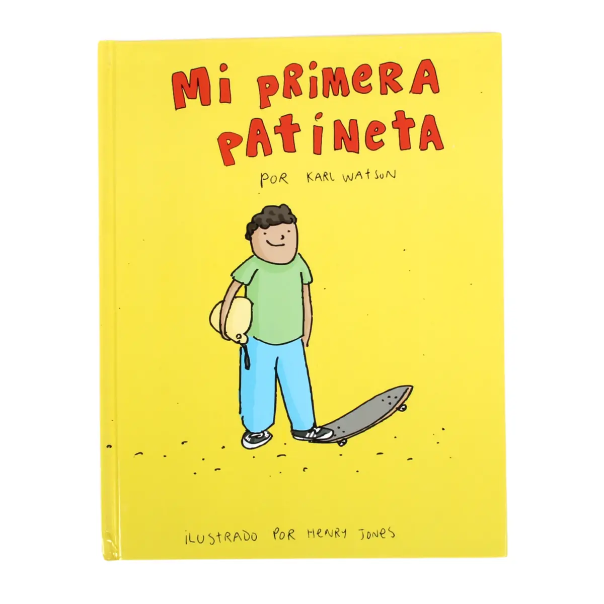 My First Skateboard Book By Karl Watson (Spanish) 1