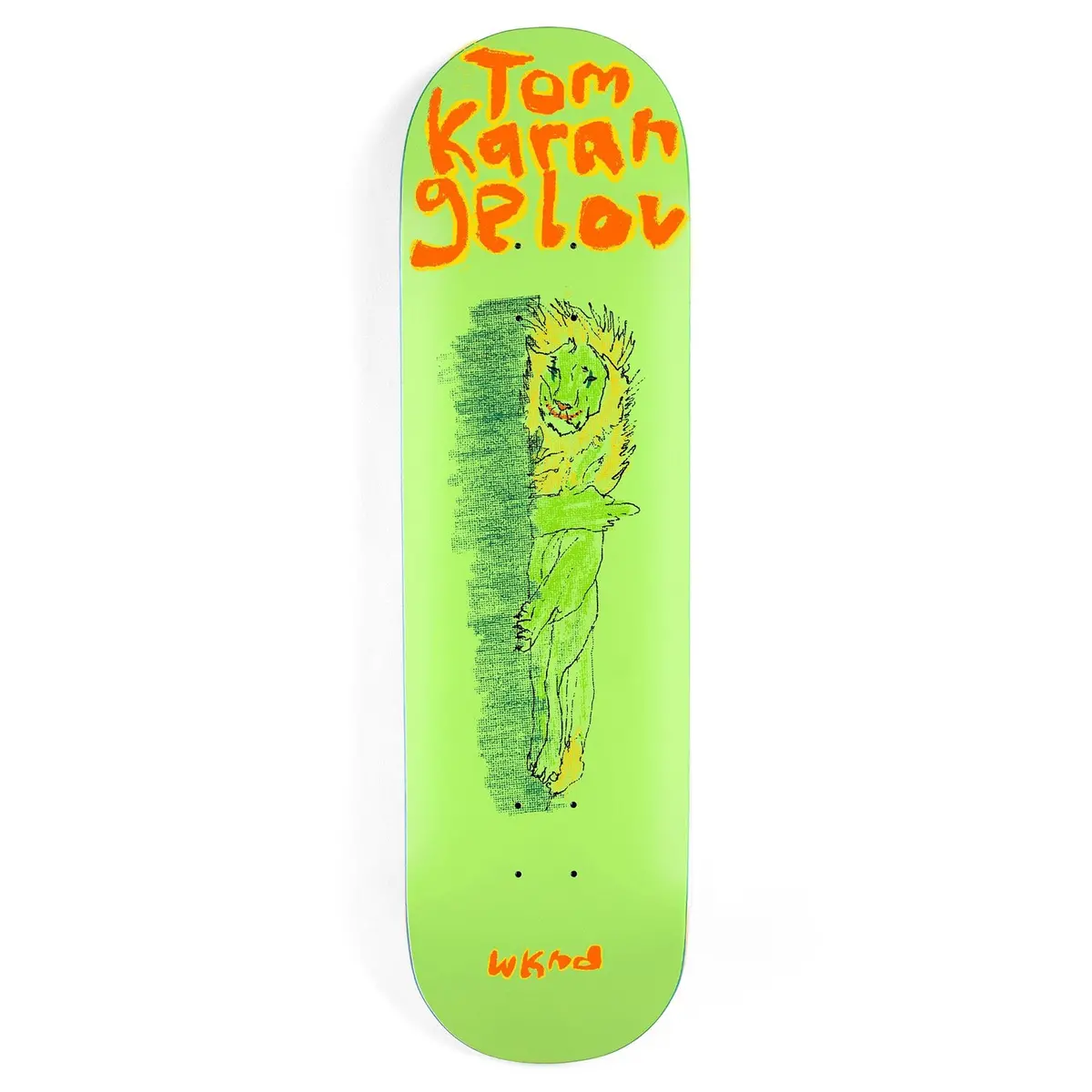 Wknd Not Today Tom Karangelov Deck 8.25" Wb 1